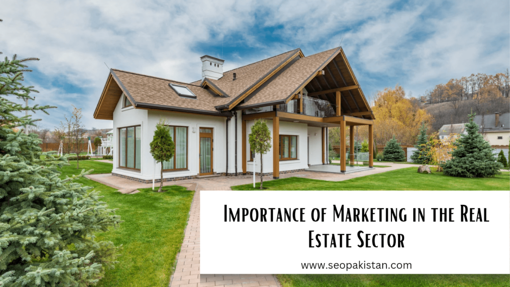 Importance of Marketing in the Real Estate Sector