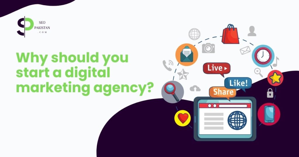 Why should you start a digital marketing agency