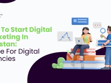 Start Digital Marketing In Pakistan