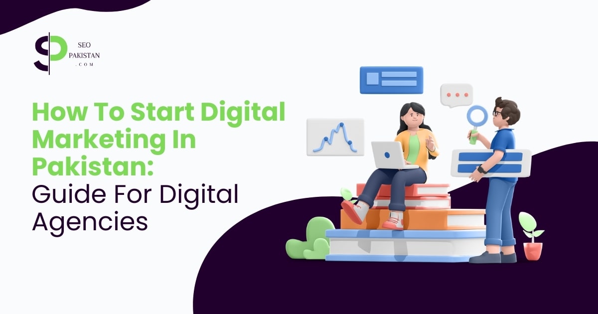 Start Digital Marketing In Pakistan