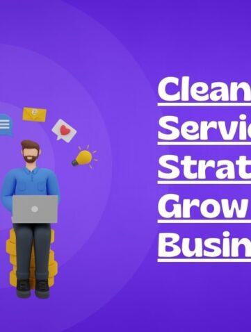Cleaning Service SEO Strategies to Grow Your Business