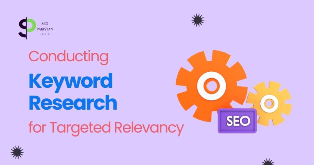 Conducting Keyword Research for Targeted Relevancy