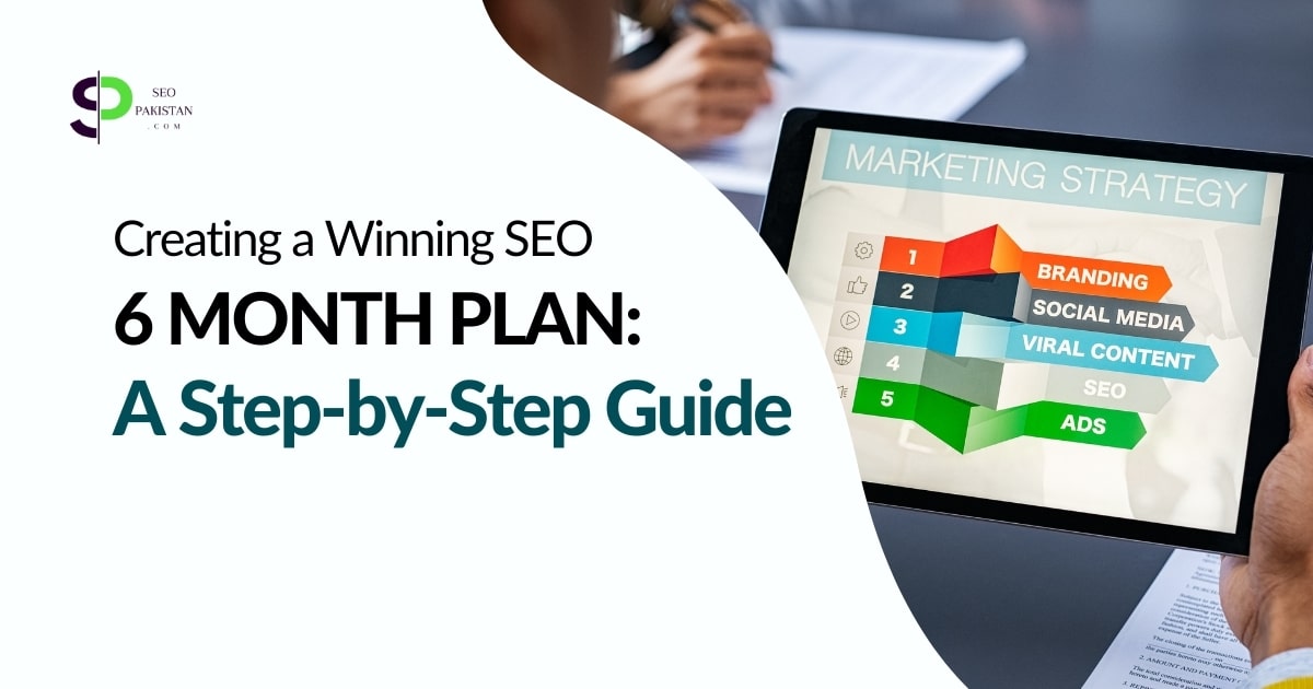 Winning SEO 6 Month Plan