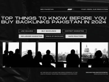 Things to Know Before You Buy Backlinks in Pakistan