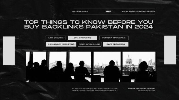 Things to Know Before You Buy Backlinks in Pakistan