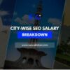 SEO Salary in Pakistan in 2025: Complete Guide by Role & City