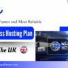 What is the Fastest and Reliable WordPress Hosting Plan in the UK?