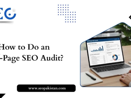 How to Do an Off-Page SEO Audit - seopakistan.com