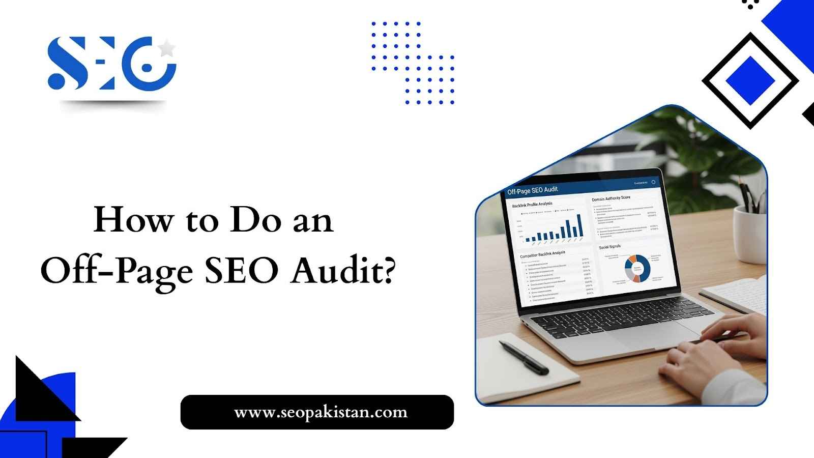 How to Do an Off-Page SEO Audit - seopakistan.com
