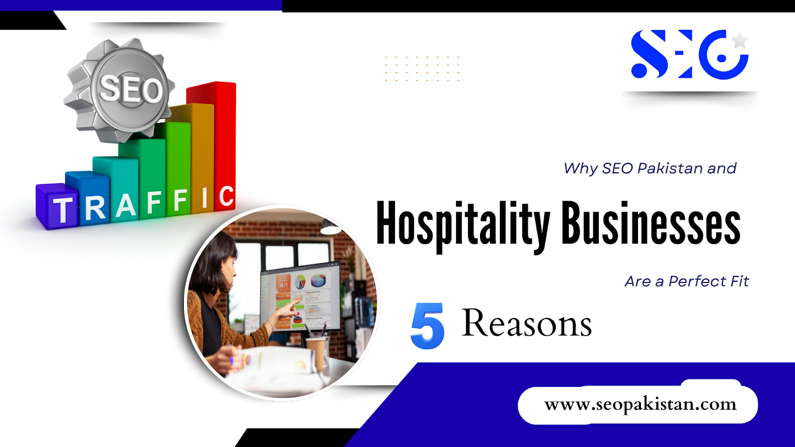 SEO Pakistan & Hospitality: 5 Reasons for Perfect Partnership - SEOpakistan.com