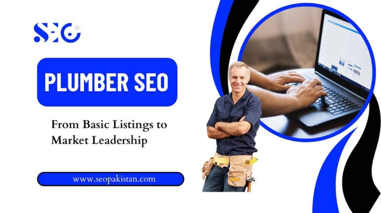 Plumber SEO: From Basic Listings to Market Leadership - SEOpakistan.com