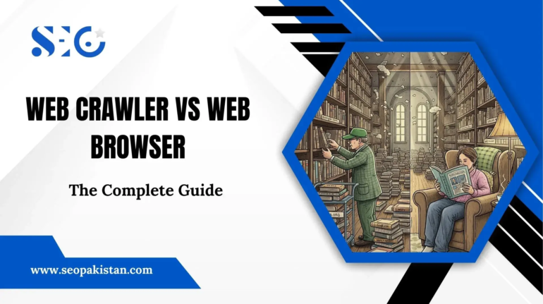 Web Crawler vs Web Browser - seopakistan.com
