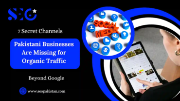 7 Secret Traffic Channels for Pakistani Businesses (Beyond Google) - SEOpakistan.com