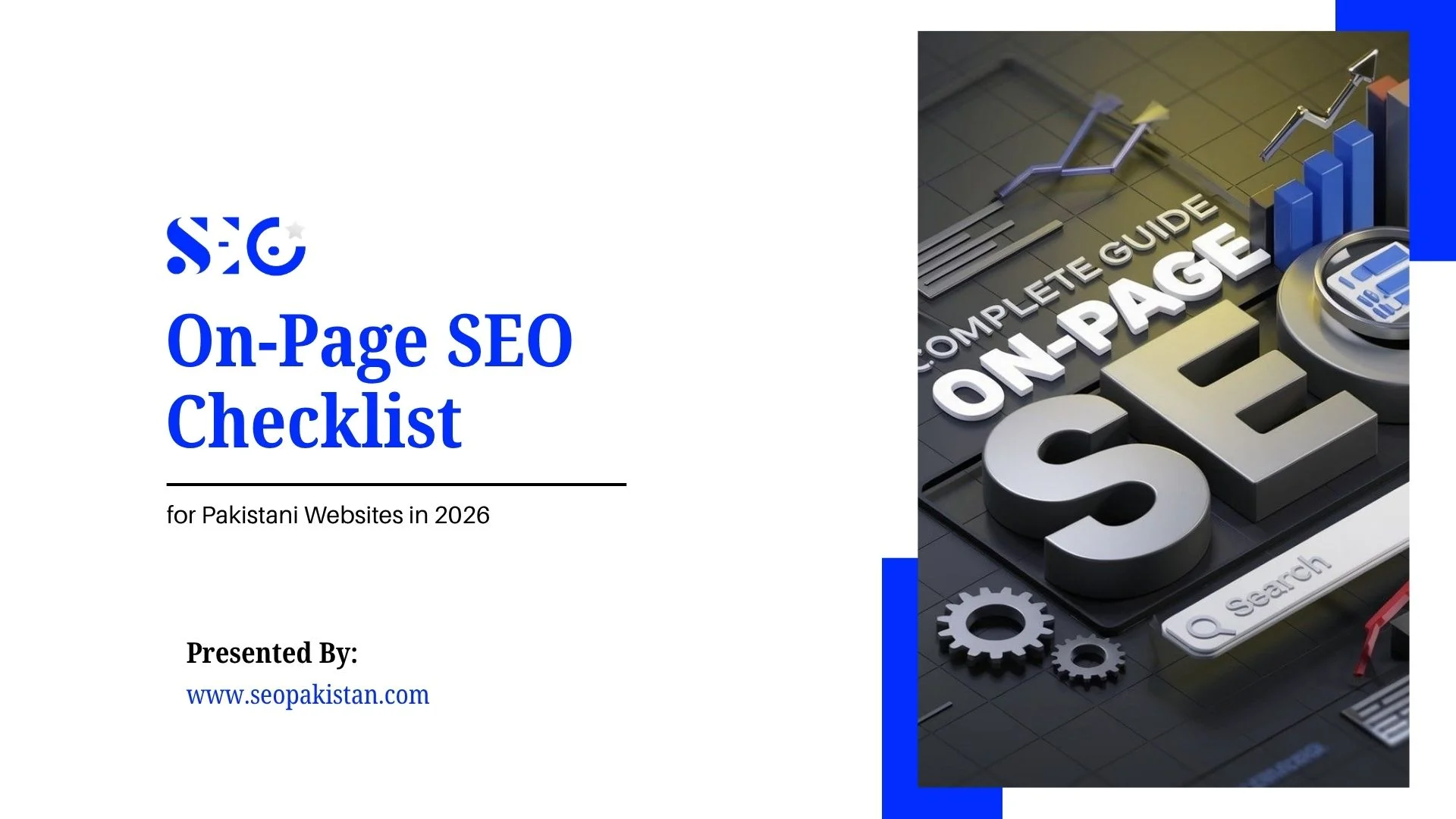 Title slide reading "On-Page SEO Checklist for Pakistani Websites in 2026," presented by SEO Pakistan (www.seopakistan.com). An inset 3D graphic on the right depicts the text "COMPLETE GUIDE ON-PAGE SEO" alongside growth charts, gears, and a search bar icon.on page seo checklist