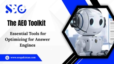 The AEO Toolkit Essential Tools for Optimizing for Answer Engines - seopakistan.com