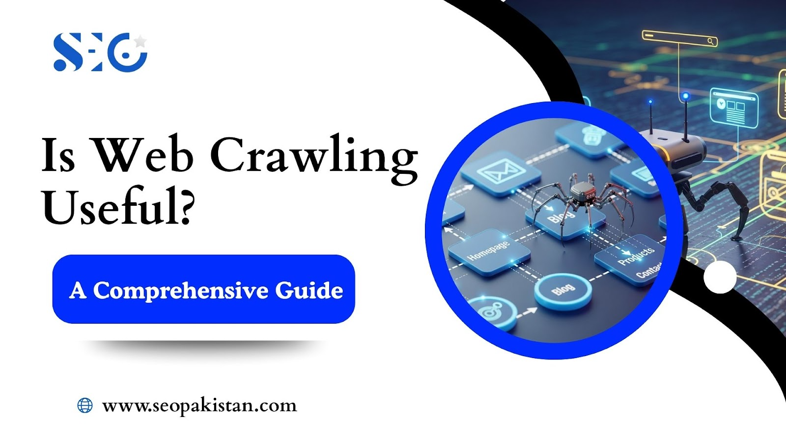 Is Web Crawling Useful? A Comprehensive Guide