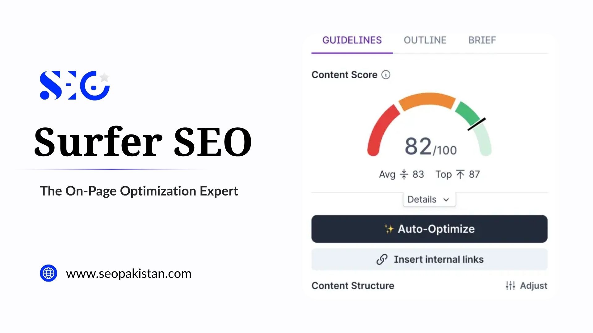 Alt text: Surfer SEO on-page optimization tool showing a content score of 82/100 with options for auto-optimize and inserting internal links.