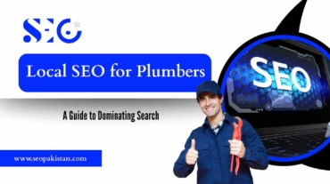 Local SEO for Plumbers: A Guide to Dominating Search - SEOpakistan.com