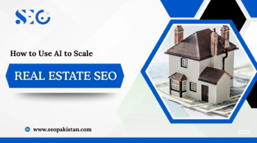 AI for Real Estate SEO: Complete Automation Guide to Scale - SEOPAKISTAN.com