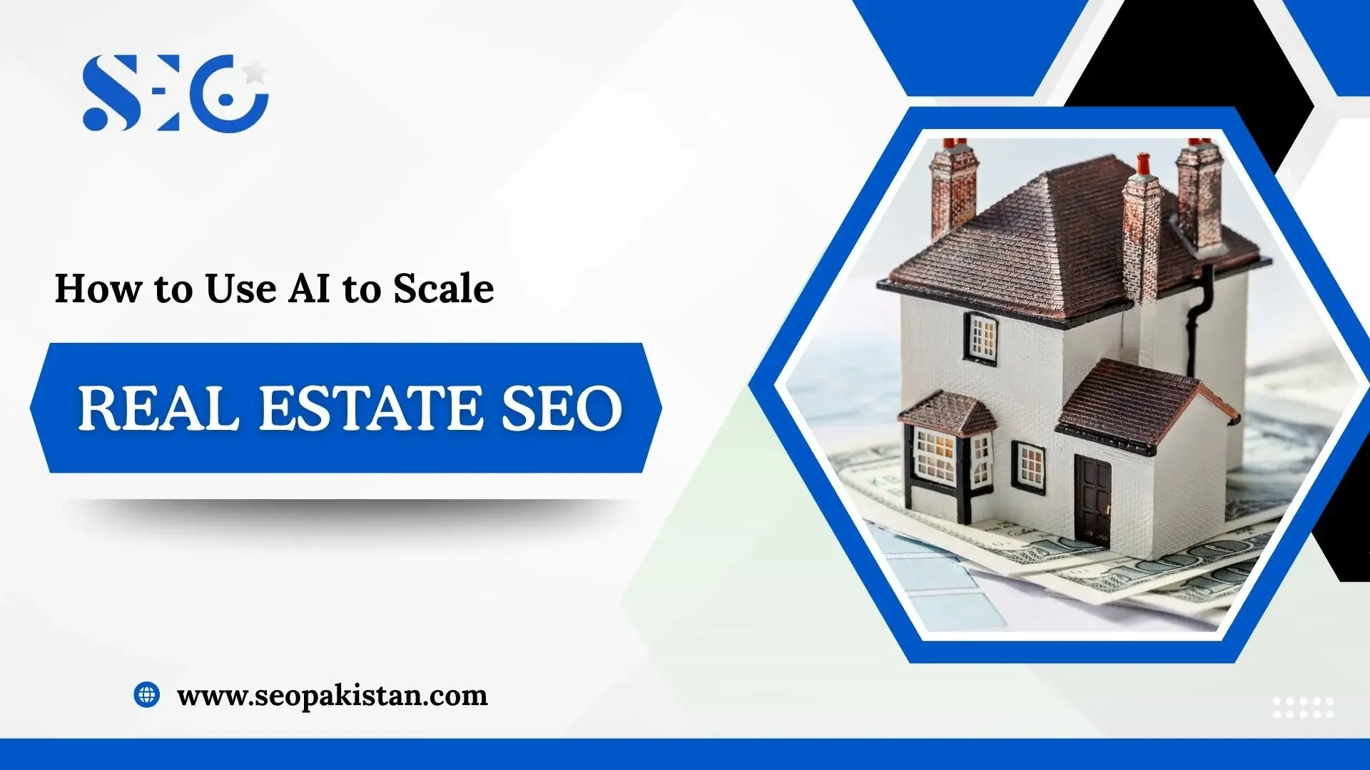 AI for Real Estate SEO: Complete Automation Guide to Scale - SEOPAKISTAN.com
