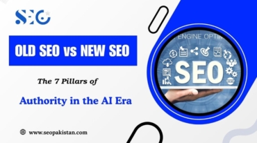 OLD SEO vs NEW SEO 7 Pillars of Authority in the AI Era