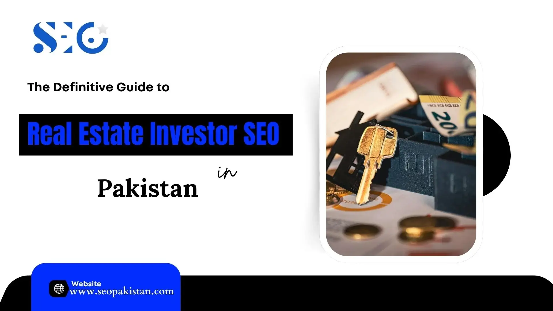 Real Estate Investor SEO A Guide for the Pakistan Market