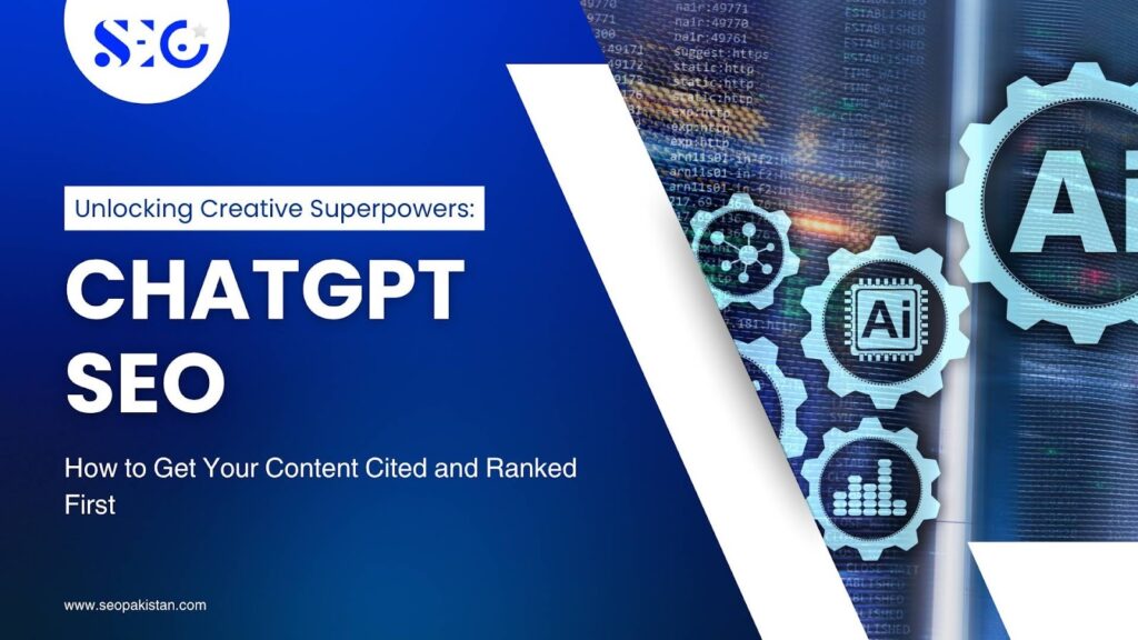 ChatGPT SEO: How to Get Your Content Cited and Ranked First