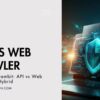 API vs Web Crawler: Mastering Your Data Acquisition Strategy