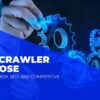 Web Crawler Purpose: Unlock Search, SEO, and Competitive Secrets