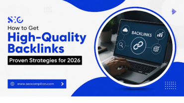A promotional graphic titled "How to Get High-Quality Backlinks: Proven Strategies for 2026" with an SEO logo and website button for "www.seocompitan.com". On the right, a circular inset image shows a close-up of a person's hand typing on a laptop that displays a "BACKLINKS" screen with connected icons for search, charts, and targets.