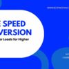 Page Speed Conversion: Boost Revenue with Faster Loads