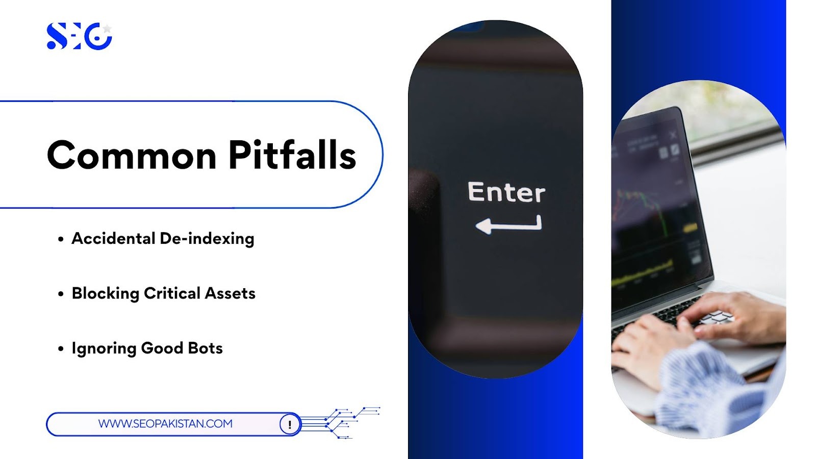 Common Pitfalls: The Dangers of Blocking Too Much