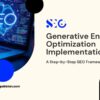 Generative Engine Optimization Implementation: A Step-by-Step GEO Framework