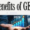 The Master Guide to the Benefits of GEO (2026 Edition)