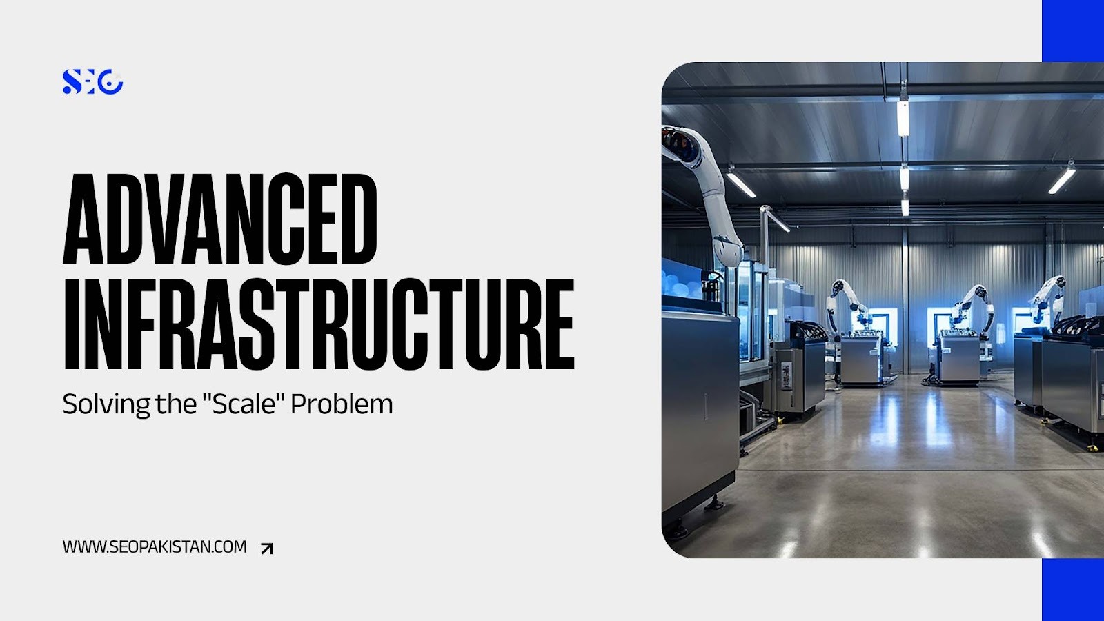 Advanced Infrastructure: Solving the "Scale" Problem