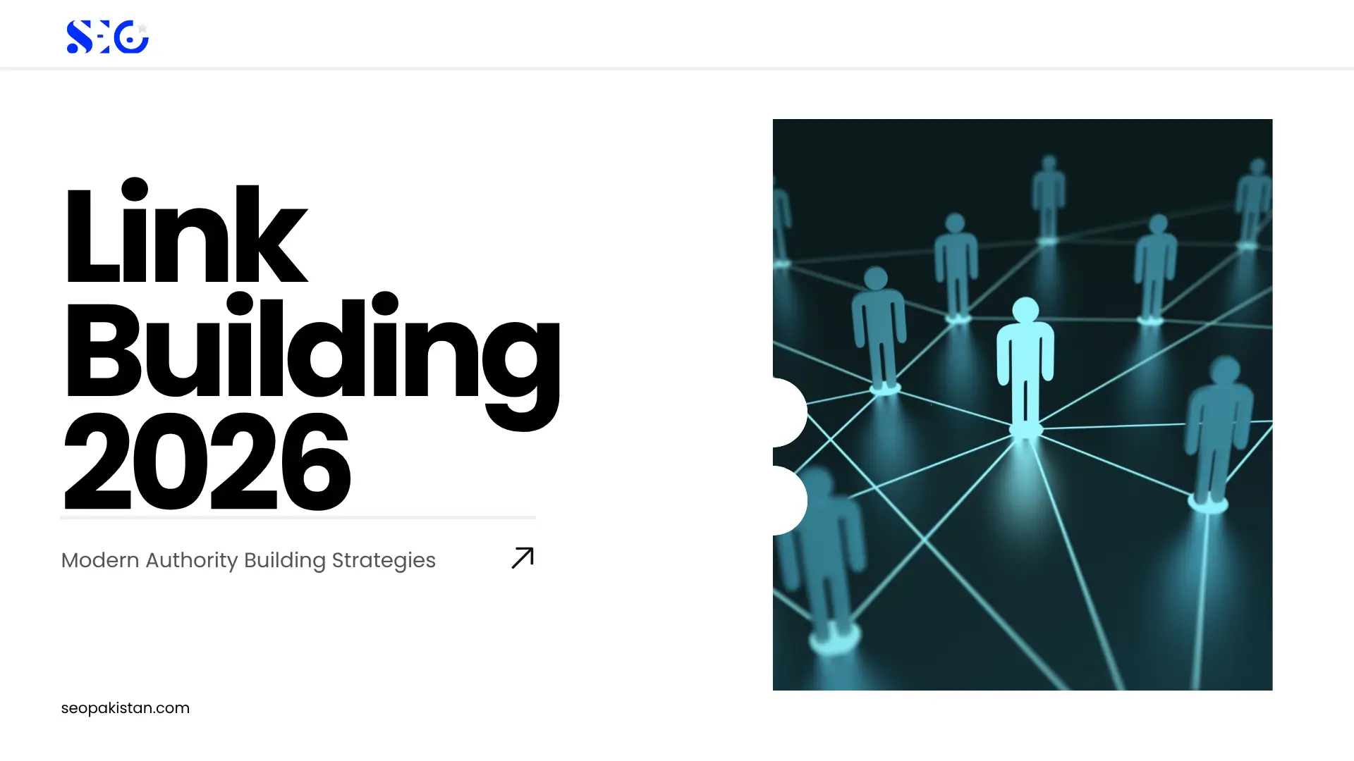 A title graphic for Link Building 2026 and modern authority building strategies, featuring a visual of 3D human figures connected by glowing blue network lines on a dark background.