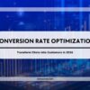 Advanced Conversion Rate Optimization Strategies for 2026