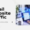 Drive Email Website Traffic: The 2026 Marketing Playbook