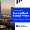 Mastering Luxury Real Estate Video SEO for High-End Sales