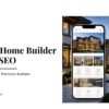 Luxury Home Builder Mobile SEO: Mobile-First SEO for Premium Builders