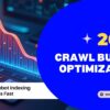 Crawl Budget Optimization 2026: Boost Indexing & Ranking