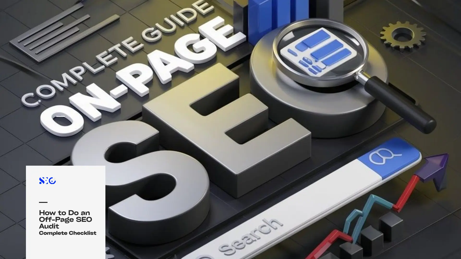 3D letters spelling SEO with a magnifying glass and text about a complete off-page SEO audit checklist.