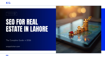 SEO for real estate in Lahore guide showing digital property marketing, local search optimization, and Google ranking strategies for property websites in 2026.